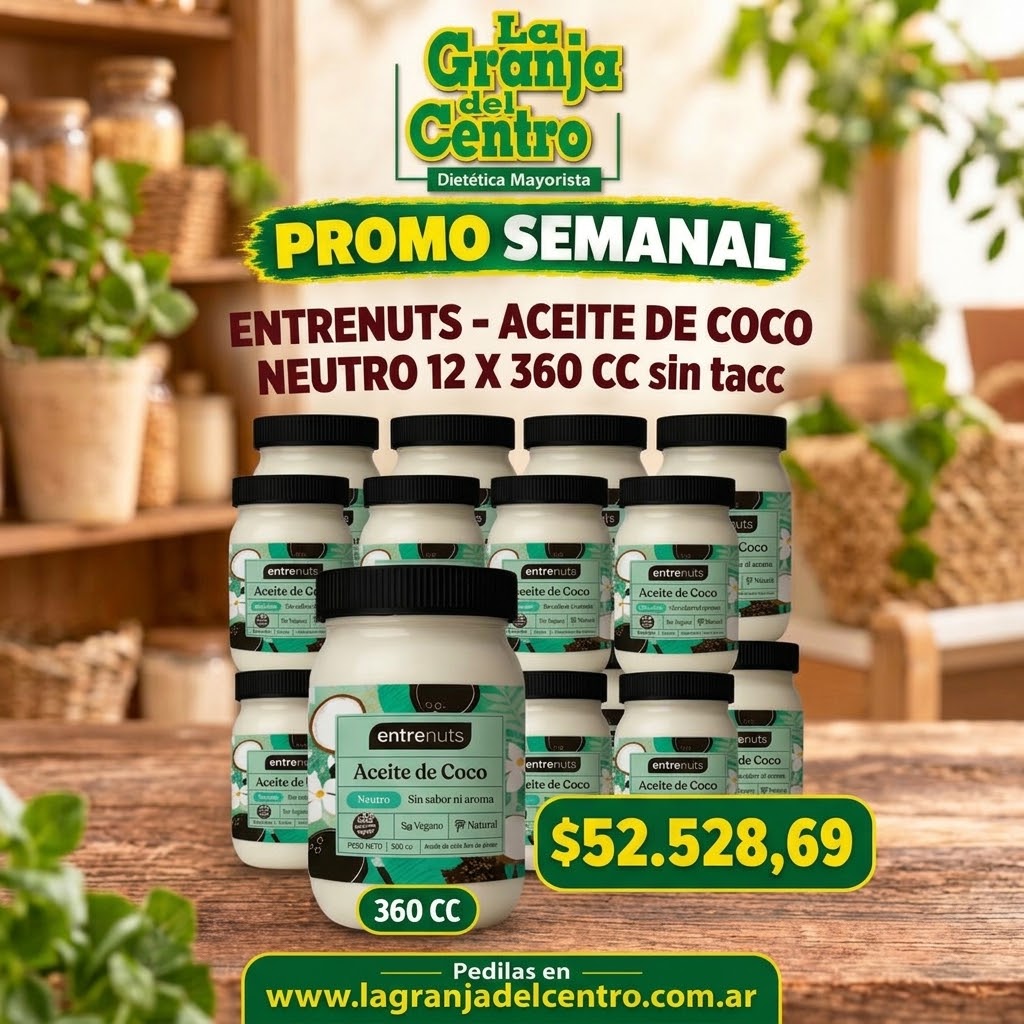 Ofertas y Promociones ENTRENUTS - ACEITE DE COCO NEUTRO 12 X 360 CC sin tacc promo semanal